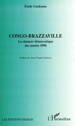 Congo-Brazzaville la clameur démocratique des années 1990