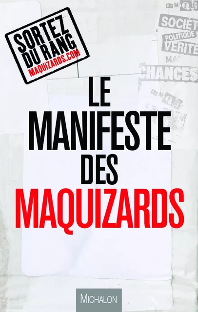 Le manifeste des Maquizards -  Les Maquizards - Michalon