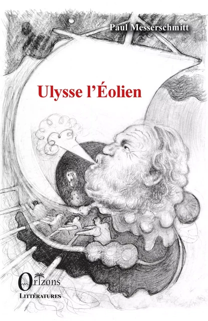 Ulysse l'Éolien - Paul Messerschmitt - Editions Orizons