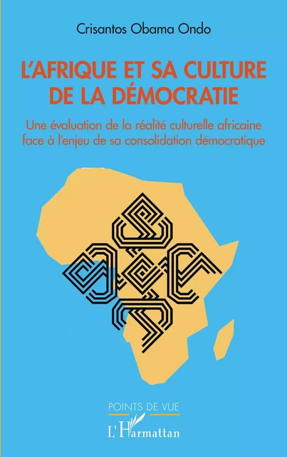 L'Afrique et sa culture de la démocratie - Crisantos Obama Ondo - Editions L'Harmattan