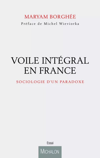 Voile intégral en France - Maryam Borghée - Michalon