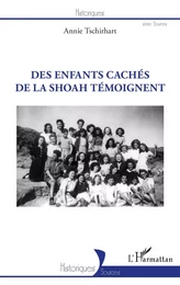 Des enfants cachés de la Shoah témoignent