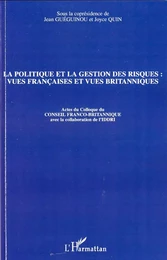 La politique et la gestion des risques