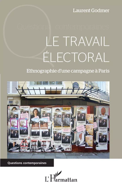 Le travail électoral - Laurent Godmer - Editions L'Harmattan