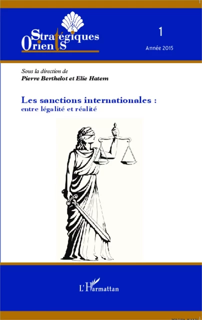 Les sanctions internationales : entre légalité et réalité - Elie Hatem, Pierre Berthelot - Editions L'Harmattan