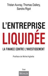 L'entreprise liquidée