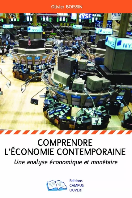 Comprendre l'économie contemporaine - Olivier Boissin - Editions Campus Ouvert