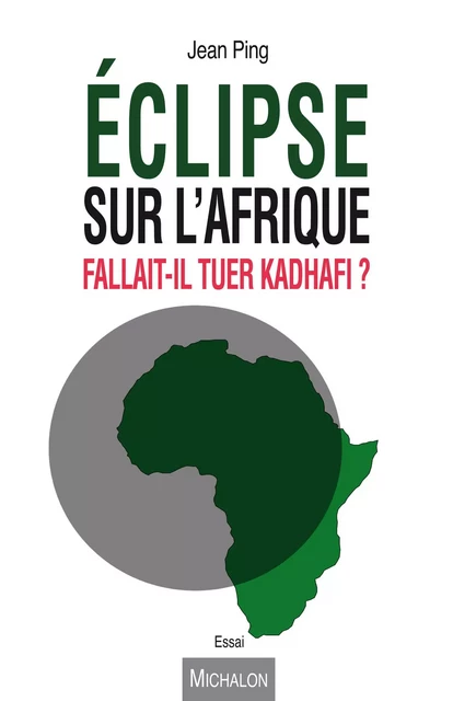 Eclipse sur l'Afrique - Jean Ping - Michalon