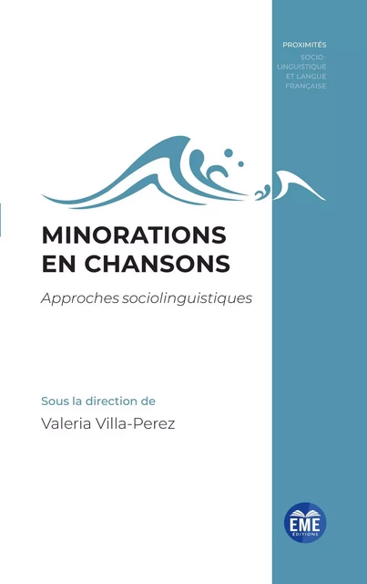 Minorations en chansons - Valeria Villa-Perez - EME Editions