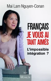 Français, je vous ai tant aimés