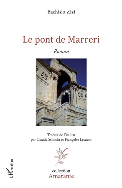 Le pont de Marreri - Claude Schmitt, Françoise Lesueur, Bachisio Zizi - Editions L'Harmattan