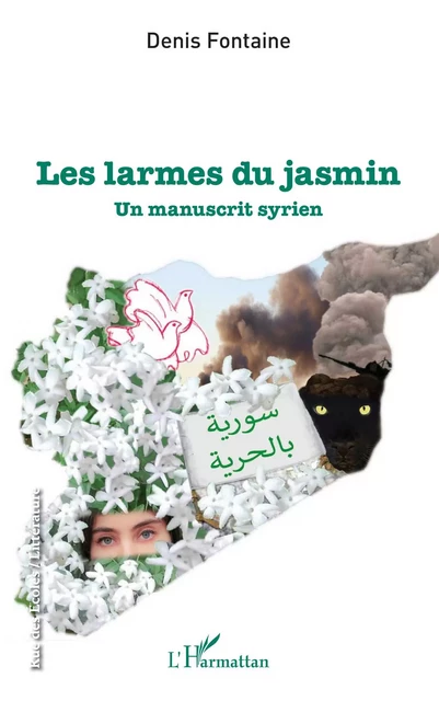 Les larmes du jasmin - Denis Fontaine - Editions L'Harmattan