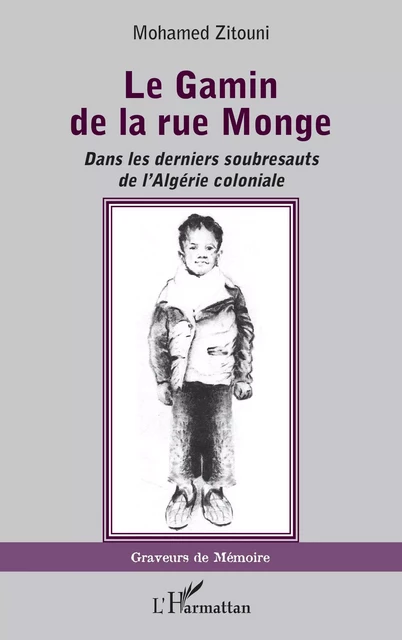 Le Gamin de la rue Monge - Mohamed Zitouni - Editions L'Harmattan