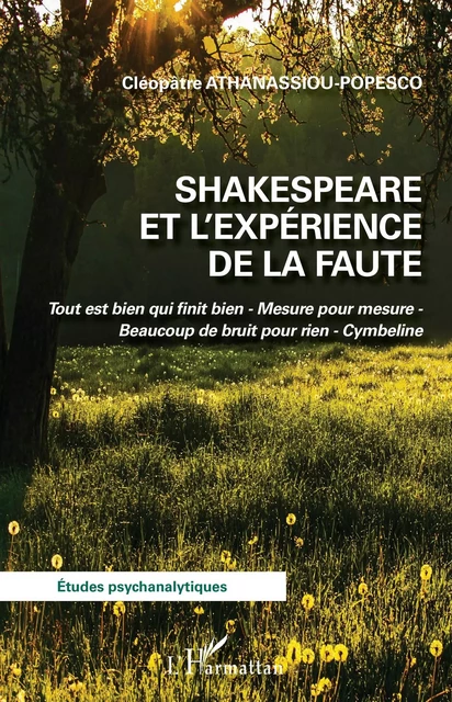 Shakespeare et l'expérience de la faute - Cléopâtre Athanassiou-Popesco - Editions L'Harmattan