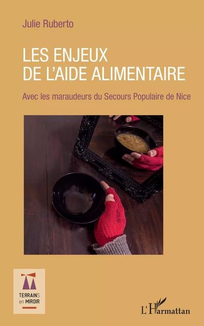 Les enjeux de l'aide alimentaire - Julie Ruberto - Editions L'Harmattan