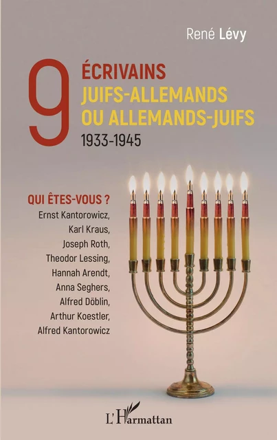 9 écrivains juifs-allemands ou allemands-juifs - René Lévy - Editions L'Harmattan