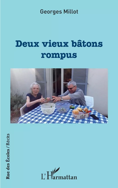 Deux vieux bâtons rompus - Georges Millot - Editions L'Harmattan