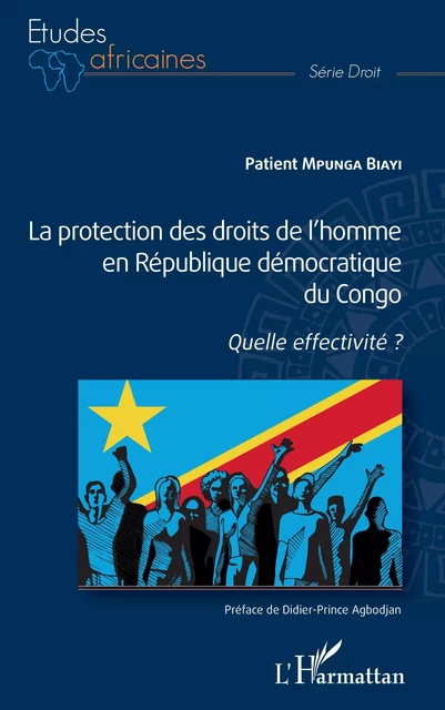 La protection des droits de l'homme en République démocratique du Congo - Patient Mpunga Biayi - Editions L'Harmattan