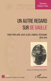 Un autre regard sur de Gaulle