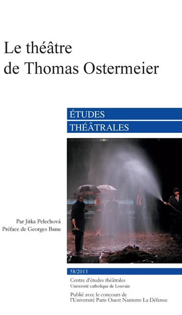 Le Théâtre de Thomas Ostermeier - Jitka Pelechová - Centre d'études théâtrales