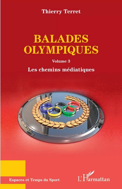 Balades olympiques - Thierry Terret - Editions L'Harmattan