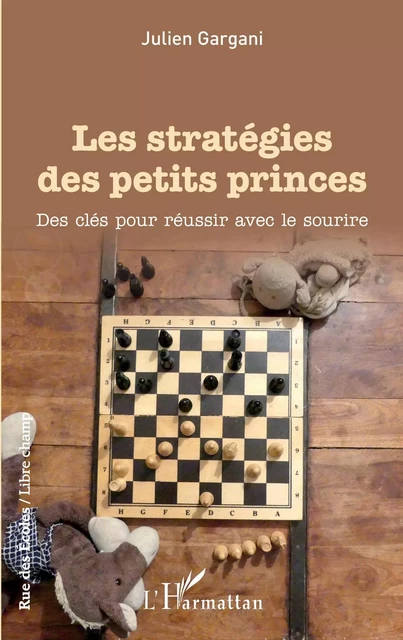 Les stratégies des petits princes - Julien Gargani - Editions L'Harmattan