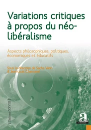 Variations critiques à propos du néolibéralisme