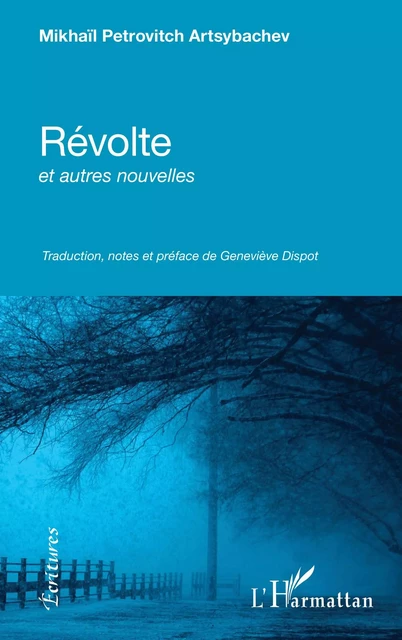 Révolte et autres nouvelles - Mikhaïl Petrovitch Artsybachev - Editions L'Harmattan