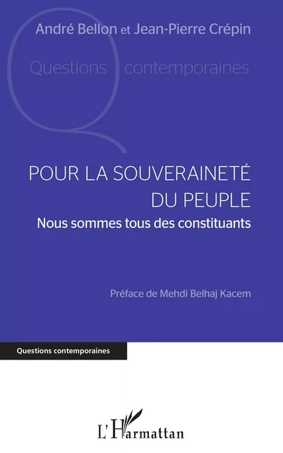 Pour la souveraineté du peuple - André Bellon, Jean-Pierre Crépin - Editions L'Harmattan