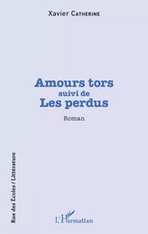 Amour tors