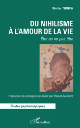 Du nihilisme à l'amour de la vie