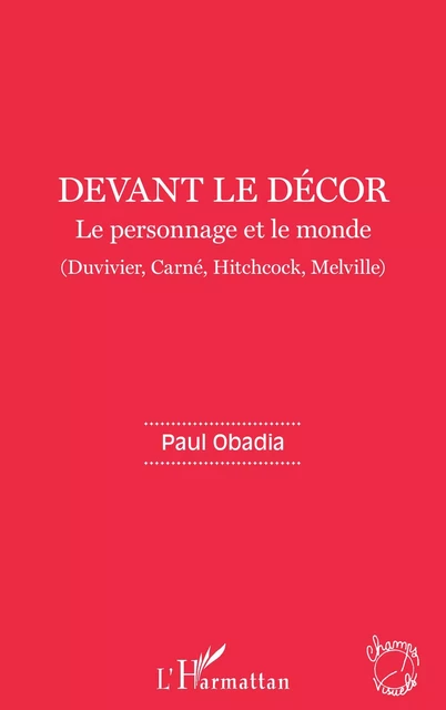 Devant le décor - Paul Obadia - Editions L'Harmattan