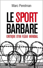 Le sport barbare