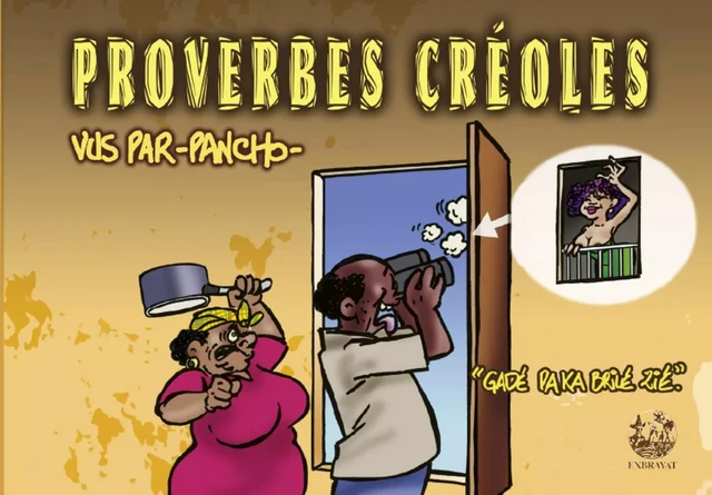 Proverbes créoles  Volume 6 -  - Exbrayat