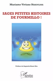 Sages petites histoires de Fourmillo !