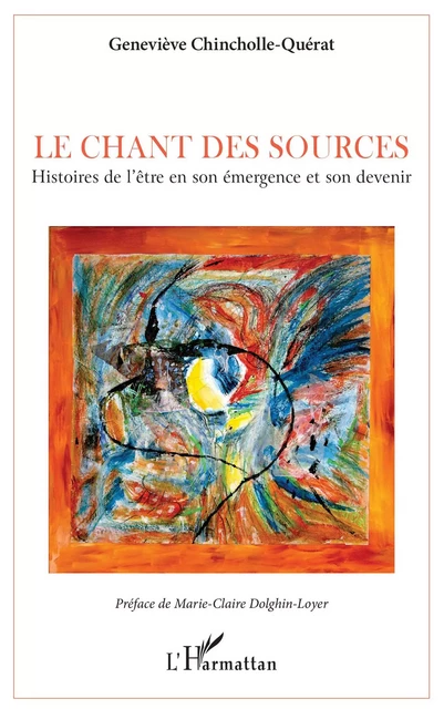 Le chant des sources - Geneviève Chincholle-Querat - Editions L'Harmattan