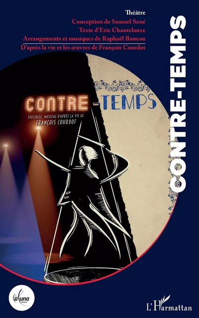 Contre-temps - Samuel Sené, Eric Chantelauze, Raphaël Bancou - Editions L'Harmattan