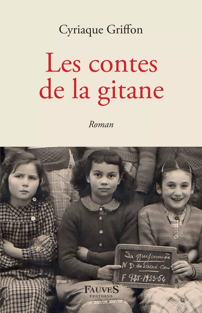 Les contes de la gitane - Cyriaque Griffon - Fauves editions