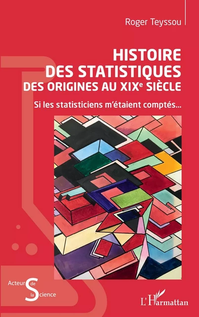 Histoire des statistiques - Roger Teyssou - Editions L'Harmattan