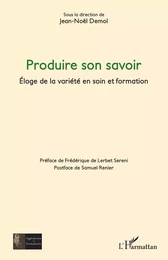 Produire son savoir