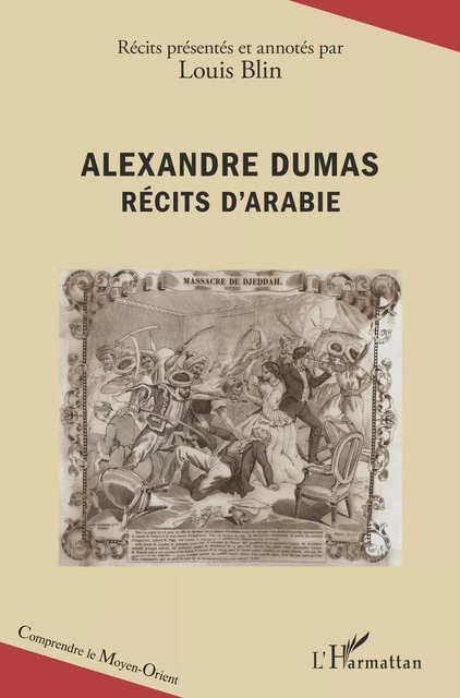 Alexandre Dumas - Louis Blin - Editions L'Harmattan