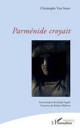 Parménide croyait