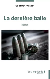 La dernière balle