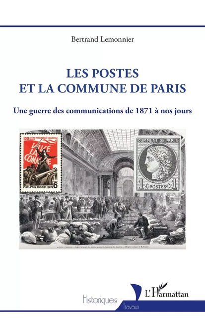 Les postes et la Commune de Paris - Bertrand Lemonnier - Editions L'Harmattan