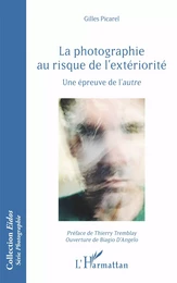 La photographie au risque de l'extériorité