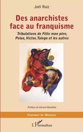 Des anarchistes face au franquisme