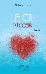 Le cri du coeur