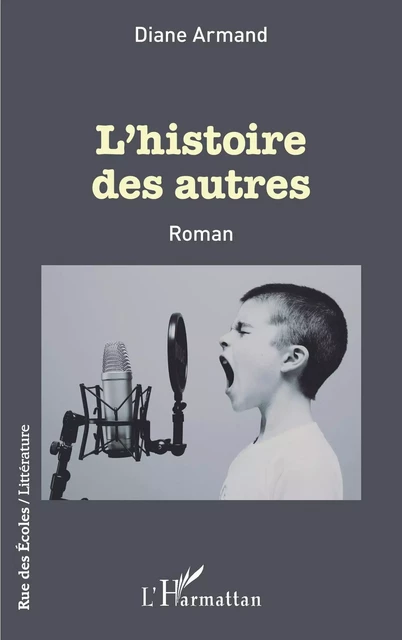 L'histoire des autres - Diane Armand - Editions L'Harmattan