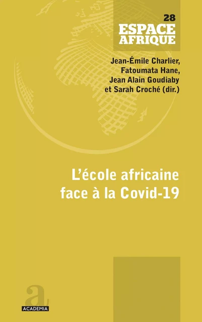 L'école africaine face à la Covid-19 - Jean-Émile Charlier, Fatoumata Hane, Jean-Alain Goudiaby, Sarah Croché - Academia