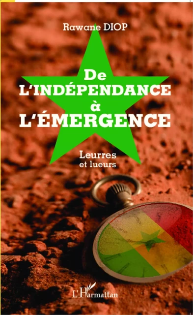 De l'indépendance à l'émergence - Rawane Diop - Editions L'Harmattan